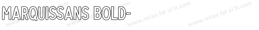 MarquisSans Bold字体转换